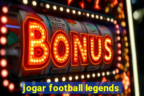 jogar football legends